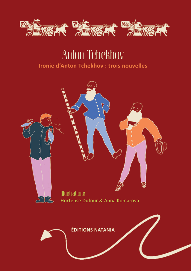 « Trois nouvelles » - « Tри рассказа » - A. Tchekhov