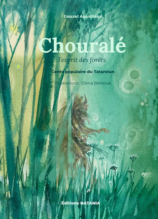 «Chouralé»  «Шурале» | Conte populaire Tatare - Gouzel Aguichina