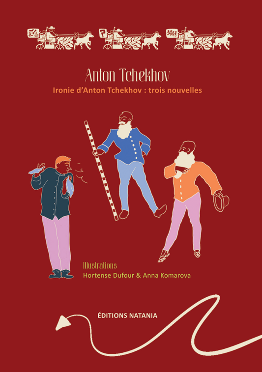 « Trois nouvelles » - « Tри рассказа » - A. Tchekhov
