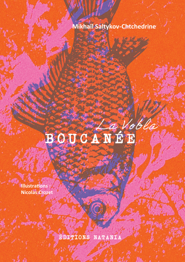 « La Volba boucanée » - « Вяленая вобла » - M. Saltykov-Chtchedrine
