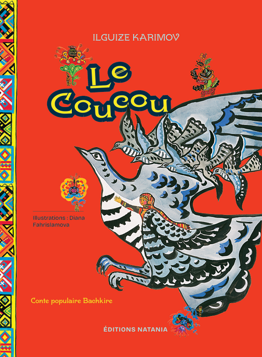 «Le Coucou» «Кукушка» | Conte populaires bachkirs - Ilguize Karimov