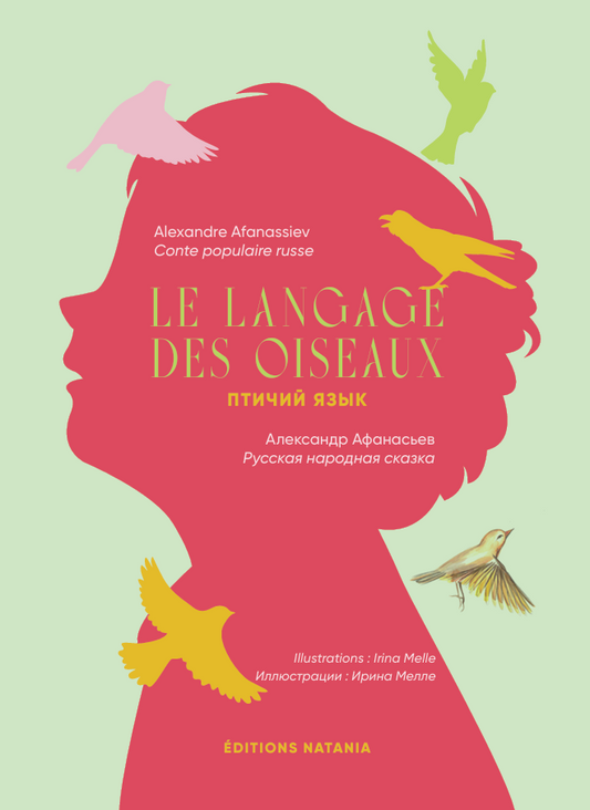 Conte « Le langage des oiseaux » - «  Птичий язык » - A. Afanassiev